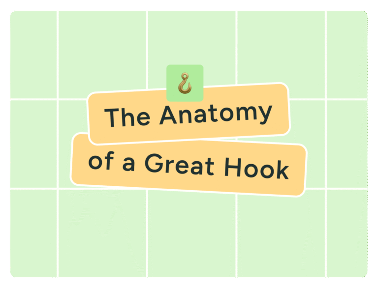 The Anatomy of a Great Hook: How to Grab (and Keep) Attention in 2025
